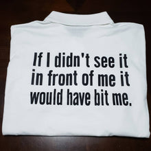 Load image into Gallery viewer, I saw that coming polo.